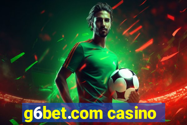 g6bet.com casino